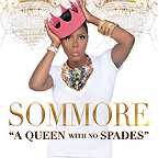  فیلم سینمایی Sommore: A Queen with No Spades با حضور Sommore