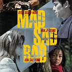  فیلم سینمایی Mad Sad Bad به کارگردانی Seung-wan Ryoo و Tae-yong Kim و Ji-Seung Han