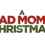  فیلم سینمایی مامان‌های بد2: کریسمس به کارگردانی جاون لوکاس و Scott Moore