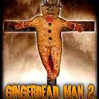  فیلم سینمایی Gingerdead Man 2: Passion of the Crust به کارگردانی Silvia St. Croix