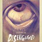  فیلم سینمایی Disengaged به کارگردانی Christopher G. Moore