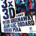  فیلم سینمایی 3x3D به کارگردانی Jean-Luc Godard و Peter Greenaway و Edgar Pêra