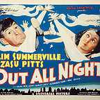  فیلم سینمایی Out All Night با حضور Slim Summerville و Zasu Pitts