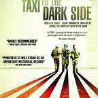  فیلم سینمایی Taxi to the Dark Side به کارگردانی Alex Gibney