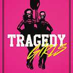  فیلم سینمایی Tragedy Girls به کارگردانی Tyler MacIntyre