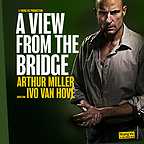  فیلم سینمایی National Theatre Live: A View from the Bridge به کارگردانی Ivo van Hove