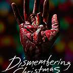  فیلم سینمایی Dismembering Christmas به کارگردانی Austin Bosley