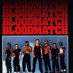  فیلم سینمایی Bloodmatch با حضور Vincent Klyn، Thom Mathews، Benny Urquidez، Peter Cunningham و Thunderwolf