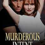  فیلم سینمایی Murderous Intent با حضور لزلی ان وارن و Corbin Bernsen