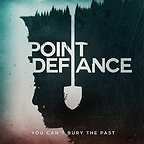  فیلم سینمایی Point Defiance به کارگردانی Justin Foia