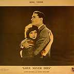  فیلم سینمایی Love Never Dies به کارگردانی King Vidor