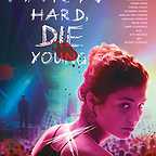  فیلم سینمایی Party Hard Die Young به کارگردانی Dominik Hartl