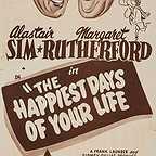  فیلم سینمایی The Happiest Days of Your Life به کارگردانی Frank Launder