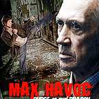  فیلم سینمایی Max Havoc: Curse of the Dragon به کارگردانی Hannah Blue و Isaac Florentine