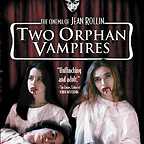  فیلم سینمایی Two Orphan Vampires به کارگردانی Jean Rollin