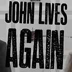  فیلم سینمایی John Lives Again به کارگردانی Anthony Furey