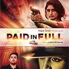  فیلم سینمایی Paid in Full به کارگردانی Lance Kawas