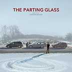  فیلم سینمایی The Parting Glass به کارگردانی Stephen Moyer