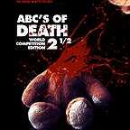  فیلم سینمایی ABCs of Death 2.5 به کارگردانی Travis Betz و Baris Erdogan و Zac Blair و Ryan Bosworth و Peter Czikrai و Steve Daniels و Carlos Faria و Todd E. Freeman و Rodrigo Gasparini و Brett Glassberg