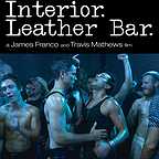  فیلم سینمایی Interior. Leather Bar. به کارگردانی جیمز فرانکو و Travis Mathews