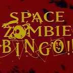  فیلم سینمایی Space Zombie Bingo!!! به کارگردانی George Ormrod