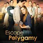  فیلم سینمایی Escape from Polygamy به کارگردانی Rachel Lee Goldenberg