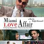  فیلم سینمایی Miami Love Affair به کارگردانی Ralph Kinnard