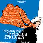  فیلم سینمایی A Journey Through French Cinema به کارگردانی Bertrand Tavernier