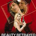  فیلم سینمایی Beauty Betrayed به کارگردانی John Quinn