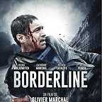  فیلم سینمایی Borderline به کارگردانی Olivier Marchal