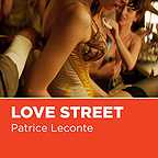  فیلم سینمایی Love Street به کارگردانی Patrice Leconte