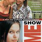  فیلم سینمایی Show Me Love به کارگردانی Lukas Moodysson