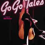  فیلم سینمایی Go Go Tales به کارگردانی Abel Ferrara