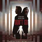  فیلم سینمایی Don't Go با حضور Stephen Dorff و Melissa George