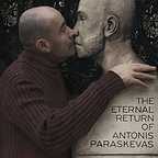  فیلم سینمایی The Eternal Return of Antonis Paraskevas به کارگردانی Elina Psykou