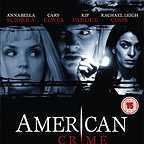  فیلم سینمایی American Crime به کارگردانی Dan Mintz