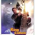  فیلم سینمایی King Cohen: The Wild World of Filmmaker Larry Cohen به کارگردانی Steve Mitchell