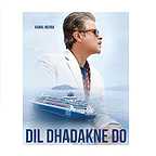  فیلم سینمایی Dil Dhadakne Do به کارگردانی Zoya Akhtar