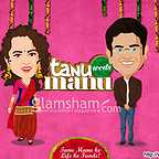  فیلم سینمایی Tanu Weds Manu Returns به کارگردانی Aanand Rai