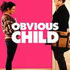  فیلم سینمایی Obvious Child به کارگردانی Gillian Robespierre