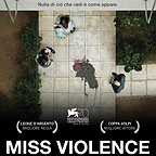  فیلم سینمایی Miss Violence به کارگردانی Alexandros Avranas