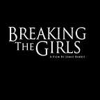  فیلم سینمایی Breaking the Girls به کارگردانی Jamie Babbit