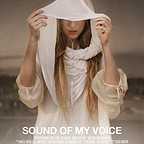  فیلم سینمایی Sound of My Voice به کارگردانی Zal Batmanglij