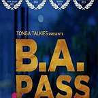  فیلم سینمایی B.A. Pass به کارگردانی Ajay Bahl