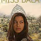  فیلم سینمایی Miss Bala به کارگردانی Gerardo Naranjo