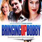  فیلم سینمایی Bringing Up Bobby به کارگردانی Famke Janssen