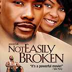  فیلم سینمایی Not Easily Broken به کارگردانی Bill Duke