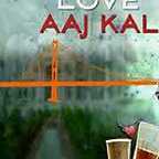  فیلم سینمایی Love Aaj Kal به کارگردانی Imtiaz Ali