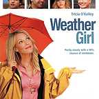  فیلم سینمایی Weather Girl به کارگردانی Blayne Weaver