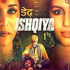  فیلم سینمایی Dedh Ishqiya به کارگردانی Abhishek Chaubey